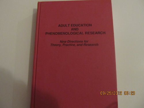 Adult Education and Phenomenological Research