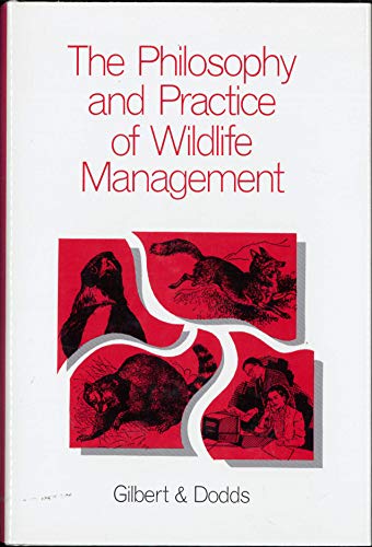 Imagen de archivo de The philosophy and practice of wildlife management a la venta por Wonder Book