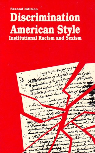 9780898749151: Discrimination American Style: Institutional Racism and Sexism