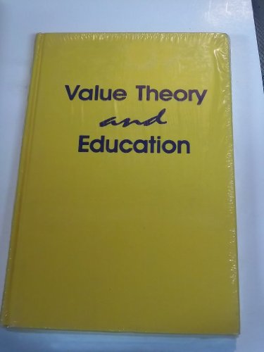 VALUE THEORY AND EDUCATION