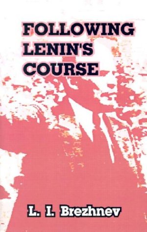 Imagen de archivo de Following Lenin's Course: Speeches and Articles a la venta por Alien Bindings