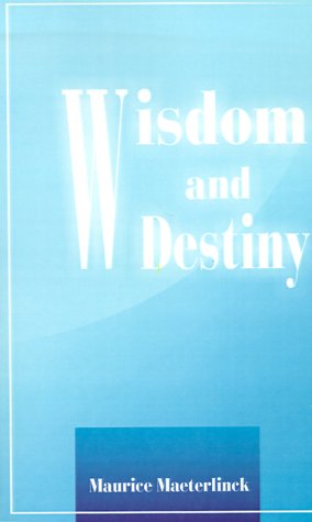 Beispielbild fr Wisdom and Destiny zum Verkauf von Jay W. Nelson, Bookseller, IOBA