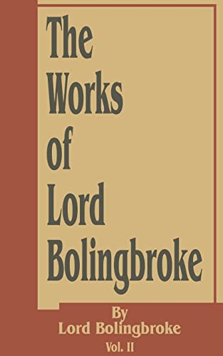 Beispielbild fr The Works of Lord Bolingbroke zum Verkauf von Chiron Media