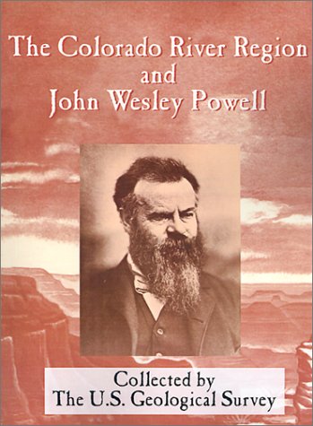 9780898755565: The Colorado River Region and John Wesley Powell (Geological Survey Professional Paper 669)