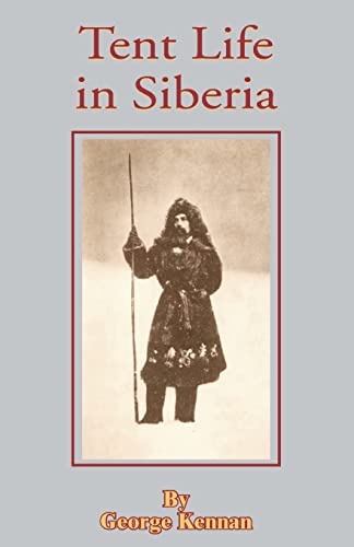 Imagen de archivo de Tent Life in Siberia a la venta por Chiron Media