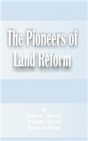 The Pioneers of Land Reform (9780898757002) by Spence, Thomas; Paine, Thomas; Beer, M.