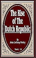 9780898757668: The Rise of the Dutch Republic: A History