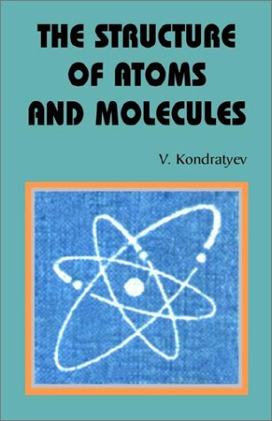 9780898757804: The Structure of Atoms and Molecules