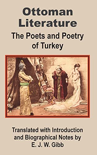 Stock image for Ottoman Literature The poets and Poetry of Turkey for sale by PBShop.store US