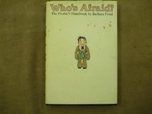 9780898761047: Who's Afraid: The Phobic's Handbook