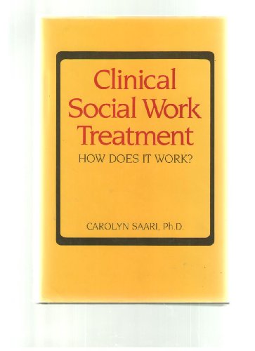 Beispielbild fr Clinical Social Work Treatment: How Does It Work? zum Verkauf von Robinson Street Books, IOBA