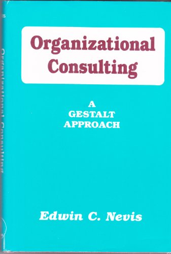 9780898761245: Organizational Consulting: A Gestalt Approach