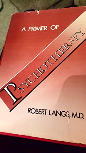 Imagen de archivo de A Primer of Psychotherapy a la venta por Better World Books