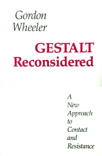 Beispielbild fr Gestalt Reconsidered: A New Approach to Contact and Resistance zum Verkauf von Robinson Street Books, IOBA