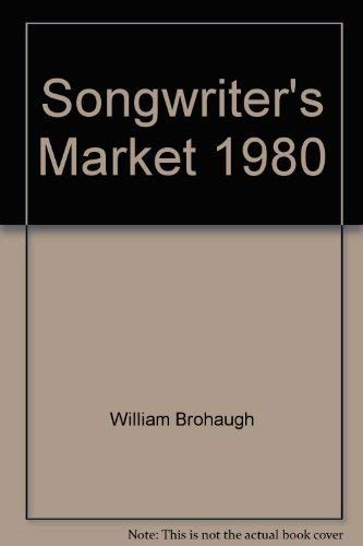 Imagen de archivo de Songwriter's Market 1980 a la venta por Aaron Books