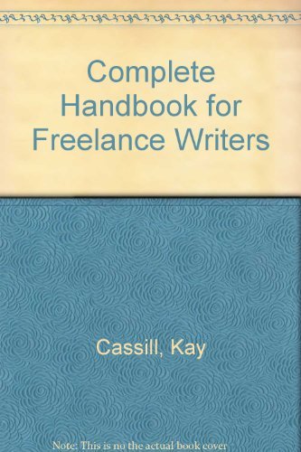 Beispielbild fr The Complete Handbook for Freelance Writers zum Verkauf von Wonder Book
