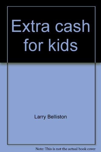 Beispielbild fr Extra Cash for Kids: Volume 1 zum Verkauf von Lighthouse Books and Gifts
