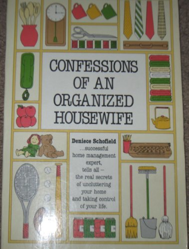 Beispielbild fr Confessions of an organized housewife zum Verkauf von SecondSale