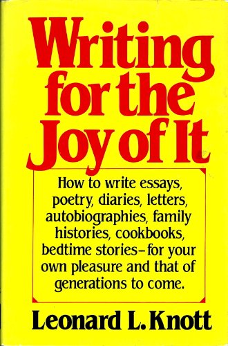 9780898791068: Writing for the joy of it: A guide book for amateurs
