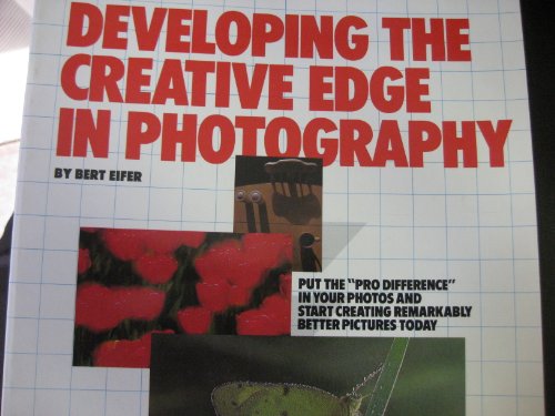 Imagen de archivo de Developing the Creative Edge in Photography a la venta por World of Books (was SecondSale)