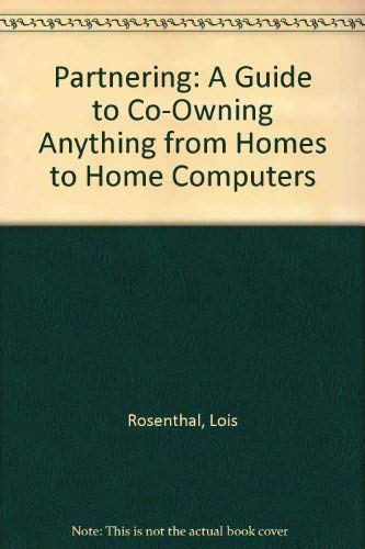 9780898791112: Title: Partnering A Guide to CoOwning Anything from Homes