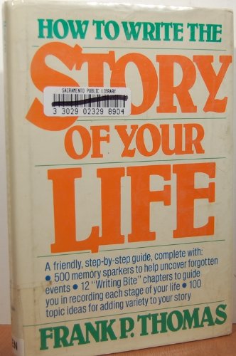 Imagen de archivo de How to Write the Story of Your Life a la venta por ThriftBooks-Dallas