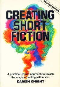 9780898791662: Creating Short Fiction