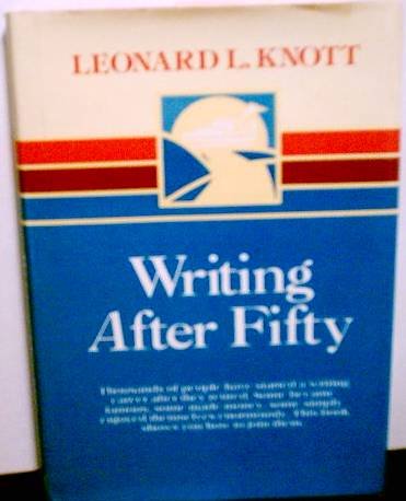 Writing after fifty how to find-enjoy-and make money from a new career as a writer after you retire