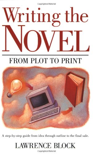 Beispielbild fr Writing the Novel: From Plot to Print zum Verkauf von Gulf Coast Books