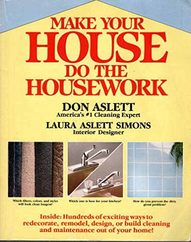 Beispielbild fr Make Your House Do the Housework zum Verkauf von Once Upon A Time Books