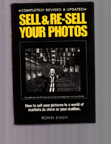 Beispielbild fr Sell and Re-Sell Your Photos zum Verkauf von Better World Books