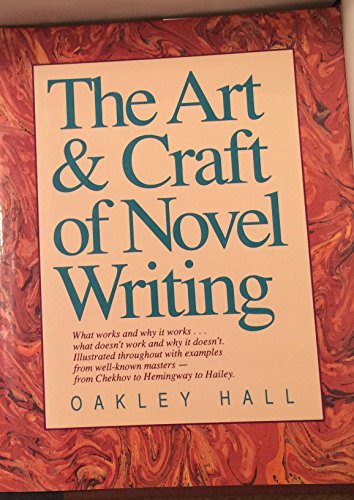 Stock image for The Art and Craft of Novel Writing for sale by Better World Books: West
