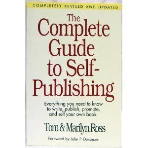 Beispielbild fr The Complete Guide to Self-Publishing zum Verkauf von Wonder Book