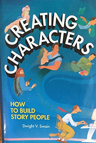 9780898794175: Creating Characters: How to Build Story People