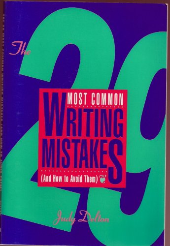 Stock image for The Twenty-Nine Most Common Writing Mistakes and How to Avoid Them for sale by Better World Books