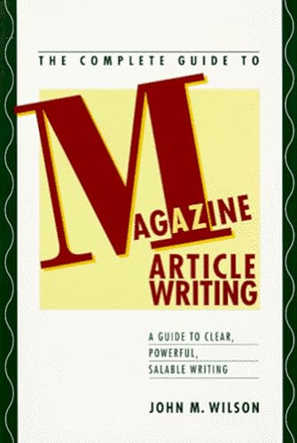 9780898795479: Complete Guide to Magazine Article Writing