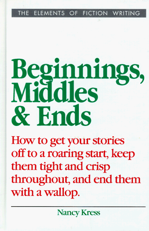 9780898795509: Beginnings, Middles and Ends (Elements of Fiction Writing)