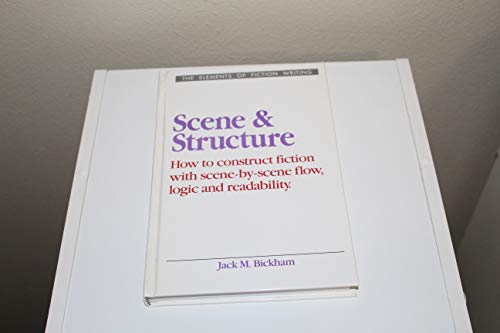 9780898795516: Scene and Structure (Elements of Fiction Writing)