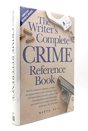 Beispielbild fr The Writer's Complete Crime Reference Book zum Verkauf von Better World Books
