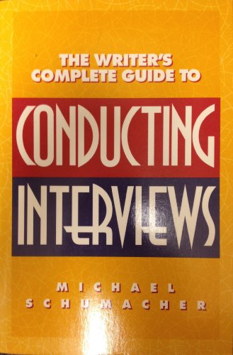 Beispielbild fr Writer's Complete Guide to Conducting Interviews zum Verkauf von SecondSale