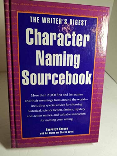 Beispielbild fr The Writer's Digest Character Naming Sourcebook zum Verkauf von Better World Books