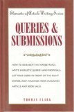 Beispielbild fr Queries & Submissions (Elements of Article Writing) zum Verkauf von SecondSale