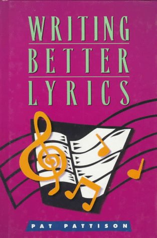 Imagen de archivo de Writing Better Lyrics a la venta por Goodwill of Colorado