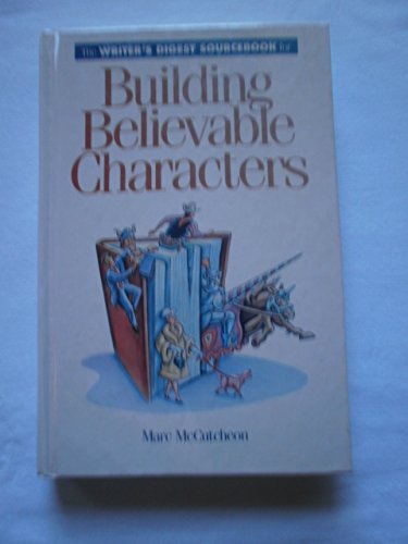 Imagen de archivo de The Writer's Digest Sourcebook for Building Believable Characters a la venta por Acme Books