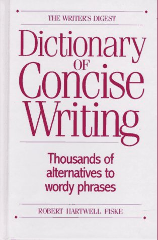 Beispielbild fr Writer's Digest Dictionary of Concise Writing zum Verkauf von Better World Books
