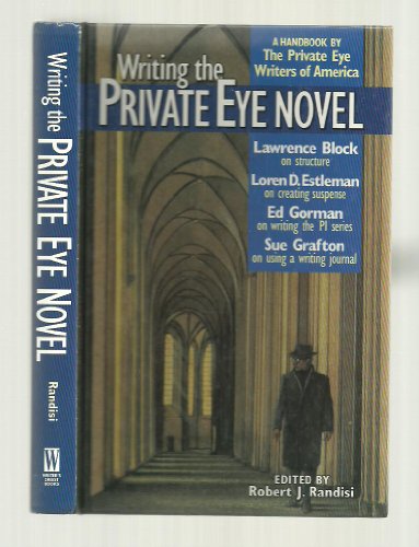 Imagen de archivo de Writing the Private Eye Novel: A Handbook By the Private Eye Writers of America , Handbook by Private Eye Writers of America , includes chapters by Sue Grafton and Lawrence Block etc. a la venta por Bluff Park Rare Books