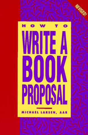 Beispielbild fr How to Write a Book Proposal zum Verkauf von Wonder Book