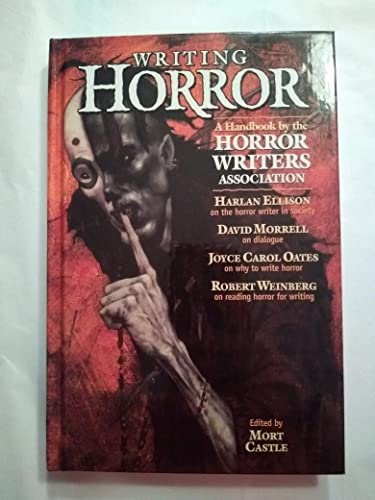 Writing Horror: A Handbook By The Horror Writers Association