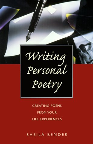 Imagen de archivo de Writing Personal Poetry: Creating Poems from Your Life Experiences a la venta por SecondSale