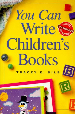 Beispielbild fr You Can Write Children's Books zum Verkauf von Better World Books